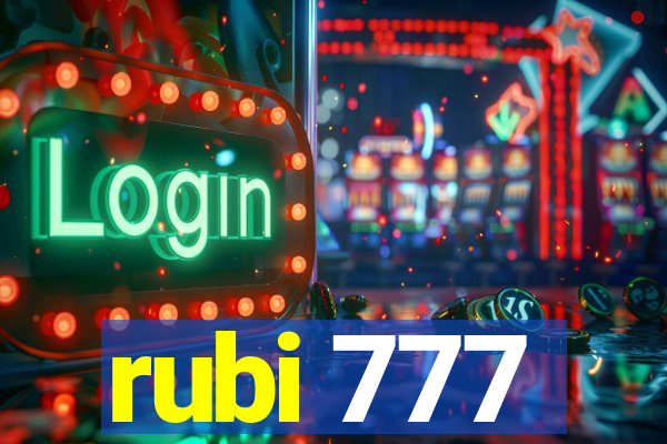 rubi 777